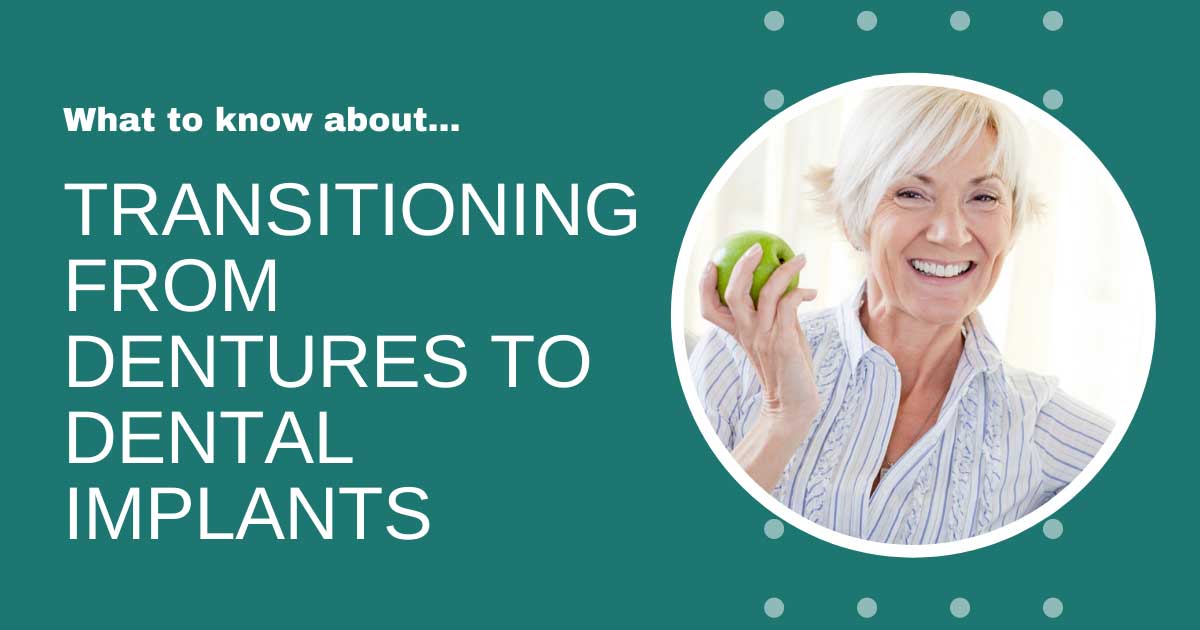 Transitioning from Dentures to Dental Implants OKC Implant Dentist